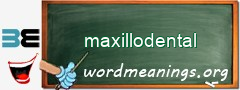 WordMeaning blackboard for maxillodental